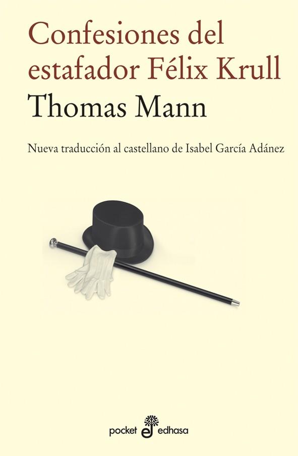 CONFESIONES DEL ESTAFADOR FÉLIX KRULL | 9788435019354 | MANN, THOMAS