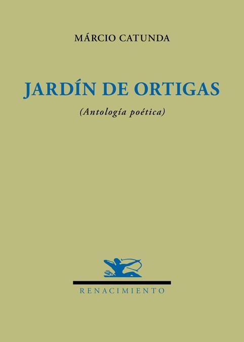 JARDIN DE ORTIGAS | 9788484728252 | CATUNDA, MARCIO