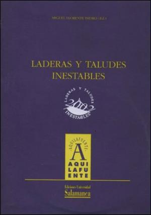 LADERAS Y TALUDES INESTABLES | 9788478007424 | LLORENTE ISIDRO, MIGUEL