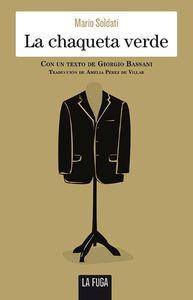 CHAQUETA VERDE, LA | 9788494309601 | SOLDATI, MARIO