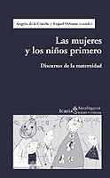 MUJERES Y LOS NIÑOS PRIMERO, LAS | 9788474266931