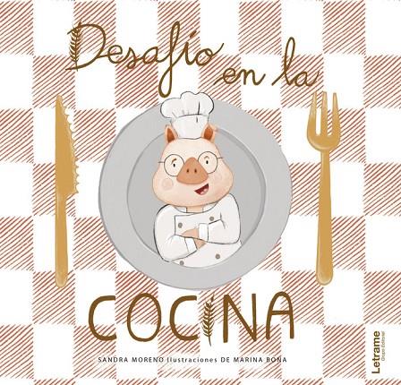 DESAFÍO EN LA COCINA | 9788411141512 | MORENO, SANDRA