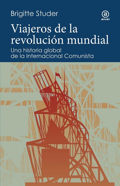 VIAJEROS DE LA REVOLUCION MUNDIAL | 9788446057536 | STUDER, BRIGITTE