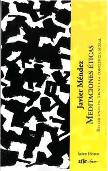 MEDITACIONES ÉTICAS | 9788412602159 | MÉNDEZ PÉREZ, FRANCISCO JAVIER
