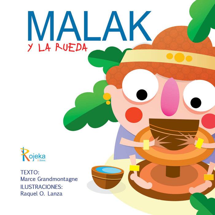 MALAK Y LA RUEDA | 9788412246629 | GRANDMONTAGNE, MARCE