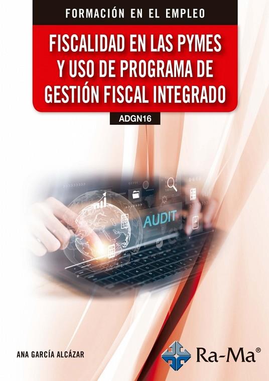 FISCALIDAD EN LAS PYMES Y USO DE PROGRAMA DE GESTIÓN FISCAL INTEGRADO | 9791388334269 | GARCIA ALCAZAR, ANA