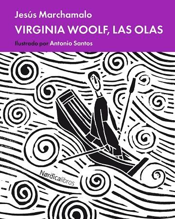 VIRGINIA WOOLF, LAS OLAS | 9788417281052 | MARCHAMALO, JESÚS / SANTOS