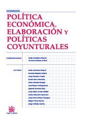 POLÍTICA ECONÓMICA. ELABORACIÓN Y POLÍTICAS COYUNTURALES | 9788498765960 | ISIDRO ANTUÑANO/ANTONIO SÁNCHEZ ANDRÉS/JOSEP BANYULS LLOPIS/EMERIT BONO MARTÍNEZ/VICTOR FUENTES PRÓS