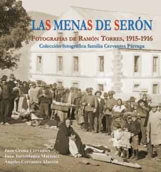 MENAS DE SERON, LAS | 9788415387411 | GRIMA CERVANTES, JUAN / TORREBLANCA MARTINEZ, JUAN