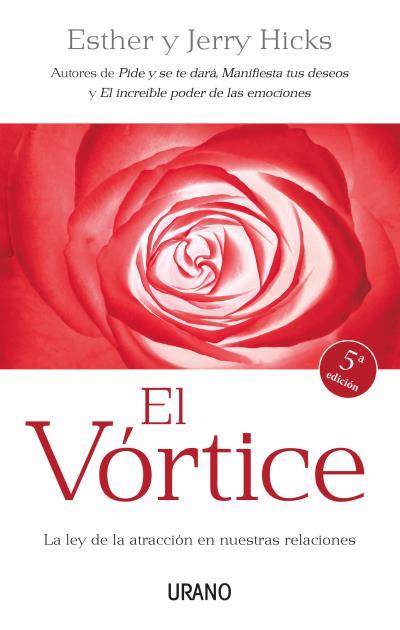 VÓRTICE, EL | 9788479537357 | HICKS, ESTHER / HICKS, JERRY