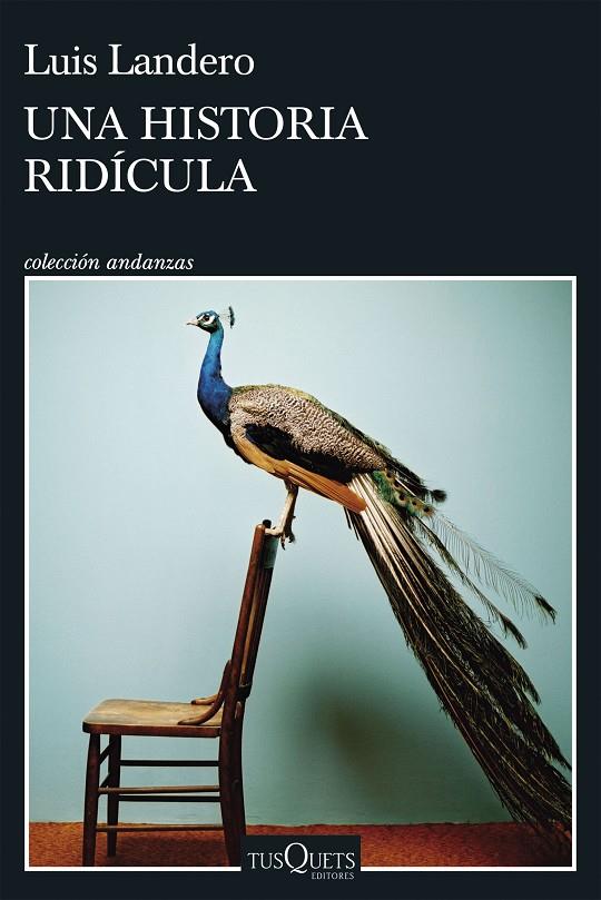 HISTORIA RIDÍCULA, UNA (EJEMPLAR FIRMADO) | 8432715141495 | LANDERO, LUIS