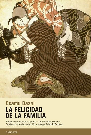 FELICIDAD DE LA FAMILIA, LA | 9788415934295 | DAZAI, OSAMU