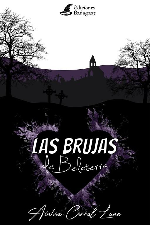 BRUJAS DE BELATERRA, LAS | 9788418365096 | CORRAL LUNA, AINHOA