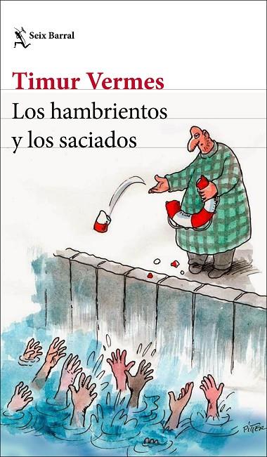 HAMBRIENTOS Y LOS SACIADOS, LOS | 9788432235559 | VERMES, TIMUR