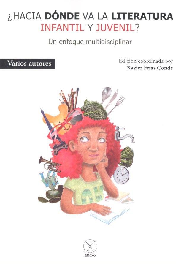 ¿HACIA DÓNDE VA LA LITERATURA INFANTIL Y JUVENIL? | 9788412036503 | RAMOS, ANA MARGARIDA / GUERRERO-JIMÉNEZ, GALO / CASTRILLÓN GALVIS, GLORIA / COSTA, MICHELA