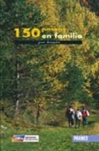 150 PASEOS EN FAMILIA POR ARAGON | 9788483211823