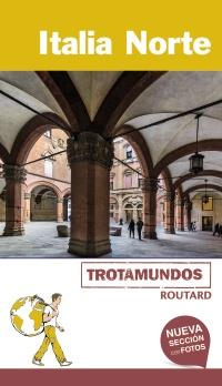 ITALIA NORTE : TROTAMUNDOS [2017] | 9788415501794 | GLOAGUEN, PHILIPPE