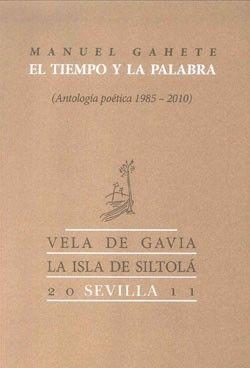 TIEMPO Y LA PALABRA, EL | 9788415039372 | GAHETE, MANUEL