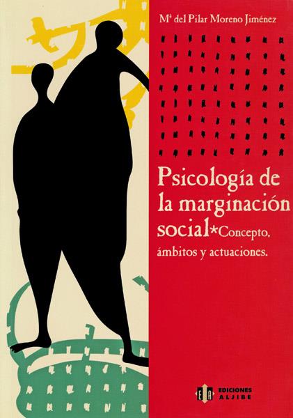 PSICOLOGÍA DE LA MARGINACIÓN SOCIAL | 9788495212993 | MORENO JIMÉNEZ, MARÍA DEL PILAR