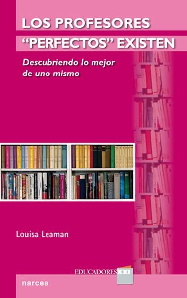 PROFESORES PERFECTOS EXISTEN | 9788427718234 | LEAMAN, LOUISA