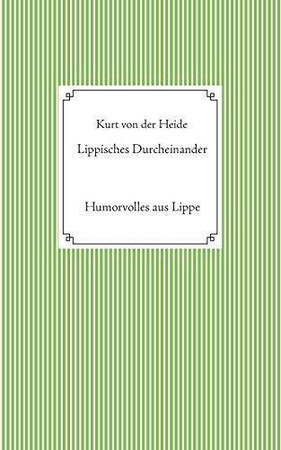 LIPPISCHES DURCHEINANDER | 9783749409051 | VON DER HEIDE, KURT