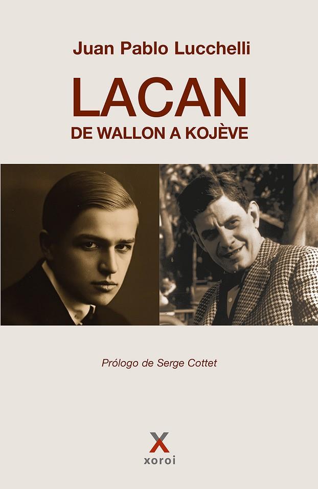 LACAN, DE WALLON A KOJÈVE | 9791387970024 | LUCHELLI, JUAN PABLO