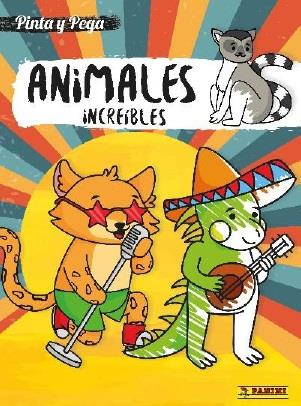 ANIMALES INCREIBLES PINTA Y PEGA | 9788427873100