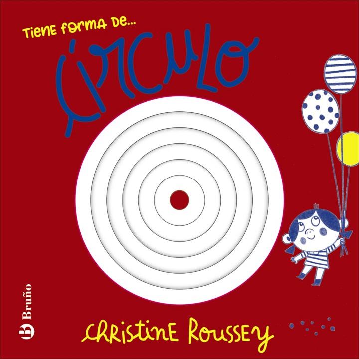 TIENE FORMA DE... CÍRCULO | 9788469646151 | ROUSSEY, CHRISTINE