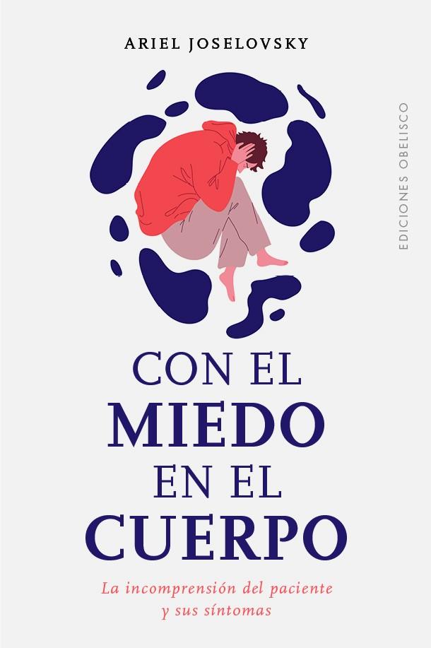 CON EL MIEDO EN EL CUERPO | 9788411720359 | JOSELOVSKY, ARIEL