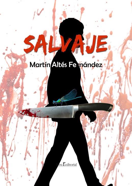 SALVAJE | 9788412781250 | ALTES FERNANDEZ, MARTIN