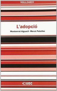 ADOPCIÓ, L' | 9788497888448 | ALGUACIL, MONTSERRAT / PAÑELLAS, MERCÈ
