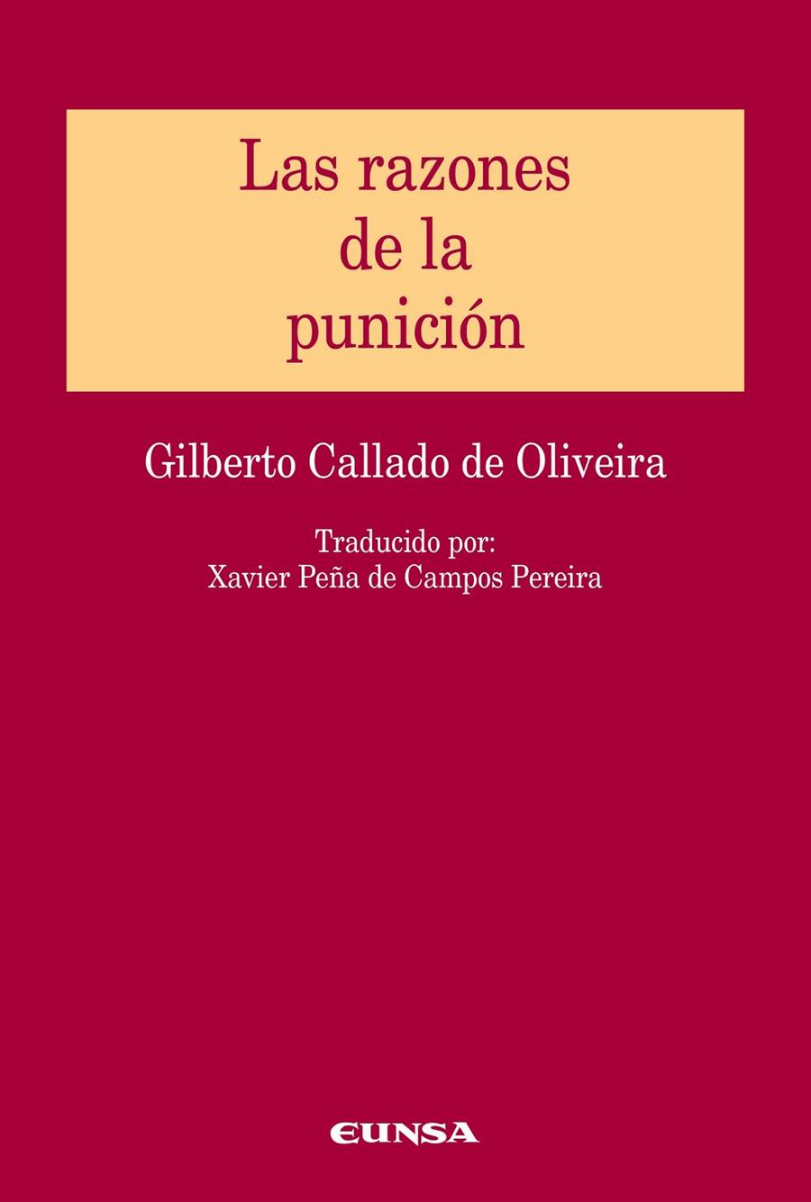 RAZONES DE LA PUNICION, LAS | 9788431341176 | CALLADO DE OLIVEIRA, GILBERTO