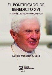 PONTIFICADO DE BENEDICTO XVI, EL | 9788411832106 | MIGUET, CAROLA