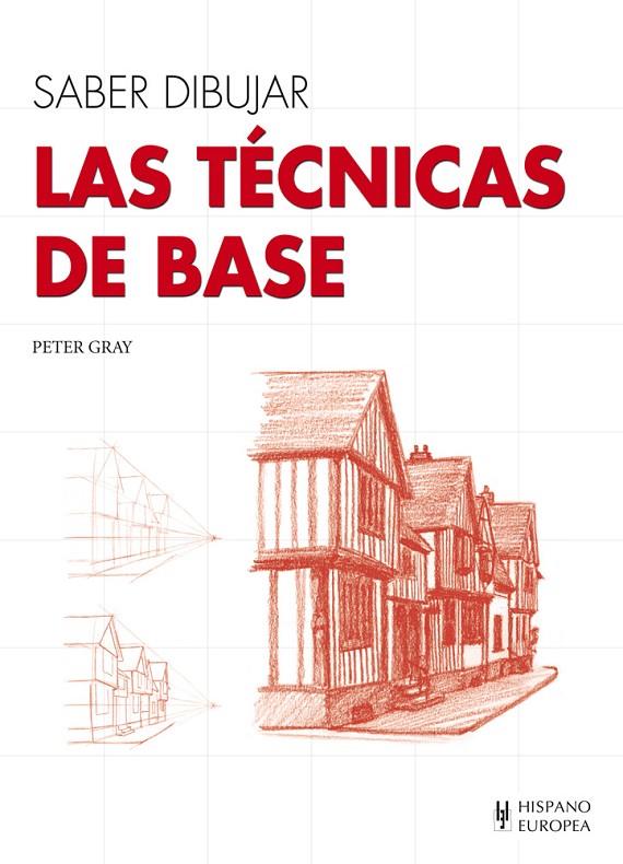TÉCNICAS DE BASE, LAS | 9788425520631 | GRAY, PETER