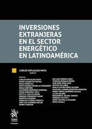 INVERSIONES EXTRANJERAS EN EL SECTOR ENERGÉTICO EN LATINOAMÉRICA | 9788491196327 | ESPLUGUES MOTA, CARLOS