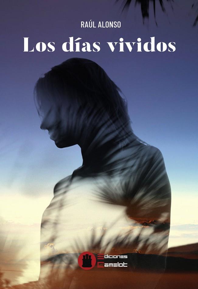 DÍAS VIVIDOS, LOS | 9788412066111 | ALONSO GARCIA, RAUL