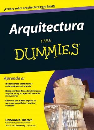 ARQUITECTURA PARA DUMMIES | 9788432902079 | DIETSCH, DEBORAH K.