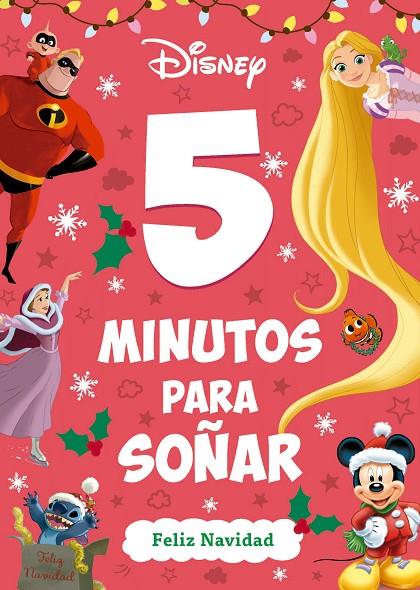 DISNEY. 5 MINUTOS PARA SOÑAR. FELIZ NAVIDAD | 9788419547439 | DISNEY