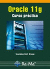 ORACLE 11G : CURSO PRACTICO | 9788499640600 | TEACHING SOFT GROUP