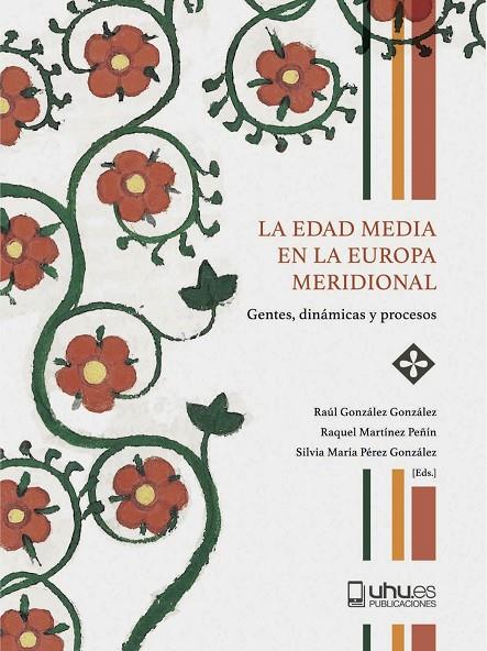 EDAD MEDIA EN LA EUROPA MERIDIONAL, LA | 9788419397492