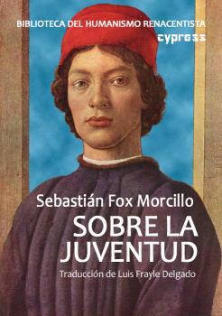 SOBRE LA JUVENTUD | 9788412771220 | FOX MORCILLO, SEBASTIÁN
