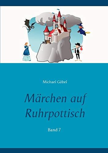 MARCHEN AUF RUHRPOTTISCH | 9783749496914 | GOBEL, MICHAEL