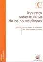 IMPUESTO SOBRE LA RENTA DE LOS NO RESIDENTES | 9788484568728 | PATRICIA HERRERO DE LA ESCOSURA/ANA ISABEL GONZÁLEZ GONZÁLEZ