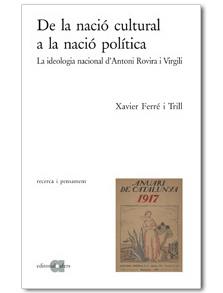 DE LA NACIÓ CULTURAL A LA NACIÓ POLÍTICA | 9788495916440 | FERRÉ I TRILL, XAVIER