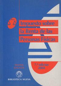 IMPUESTO SOBRE LA RENTA DE LAS PERSONAS FISICAS | 9788497422710