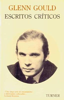 ESCRITOS CRÍTICOS | 9788475062846 | GOULD, GLENN