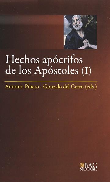 HECHOS APÓCRIFOS DE LOS APÓSTOLES. I: HECHOS DE ANDRÉS, JUAN, PEDRO, PABLO Y TOMÁS | 9788422016373 | VARIOS AUTORES