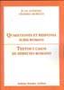 QUAESTIONES ET RESPONSA IURIS ROMANI. TEXTOS Y CASOS DE DERECHO ROMANO. | 9788498493214 | OBARRIO MORENO, JUAN ALFREDO