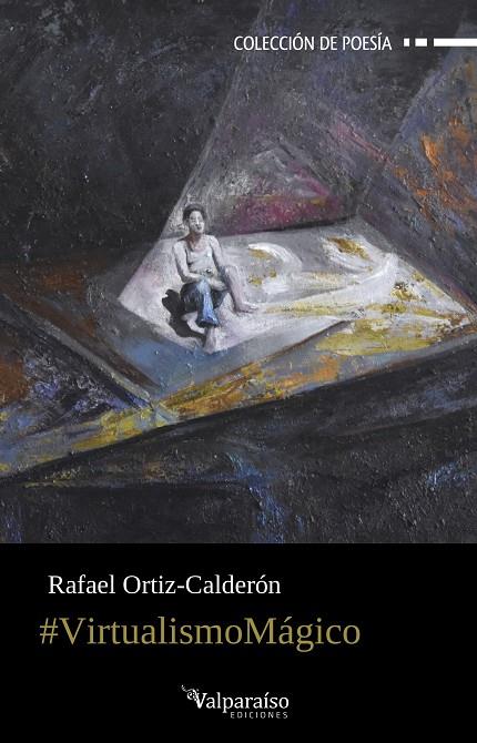 #VIRTUALISMOMÁGICO | 9788419347329 | ORTIZ-CALDERÓN, RAFAEL