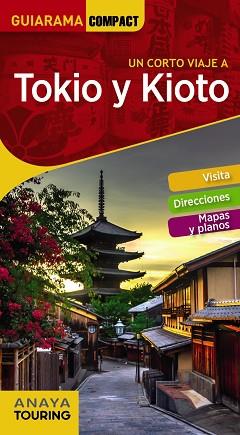TOKIO Y KIOTO : GUIARAMA [2018] | 9788491581161 | MORTE, MARC